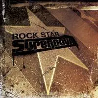 Rock Star Supernova : Rock Star Supernova